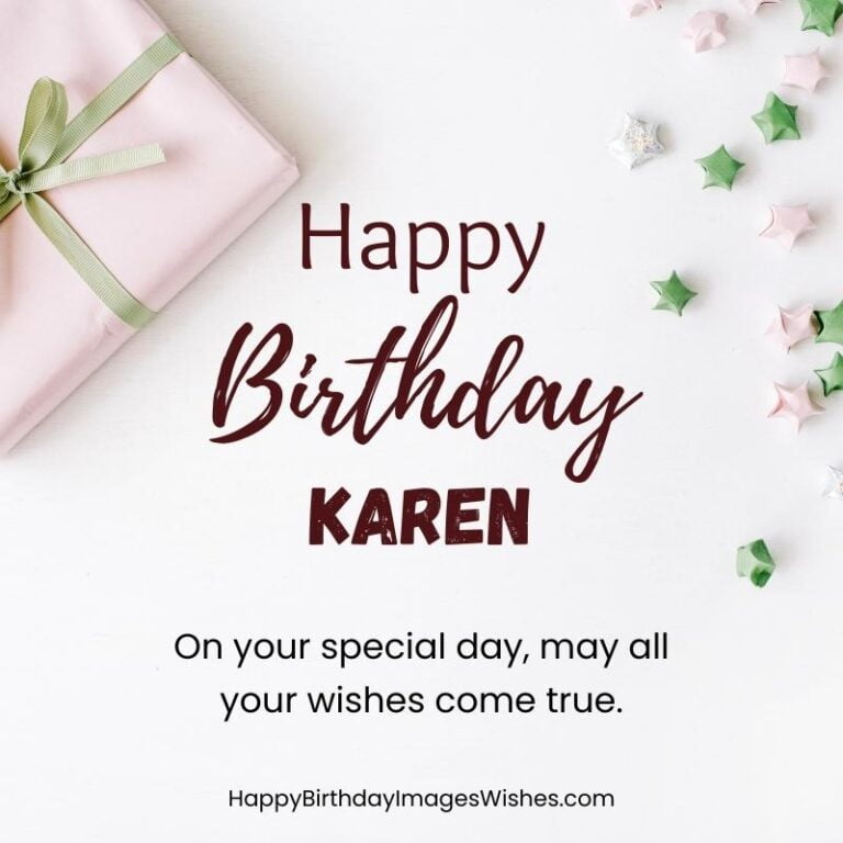 Happy Birthday Karen Images & Wishes 2023