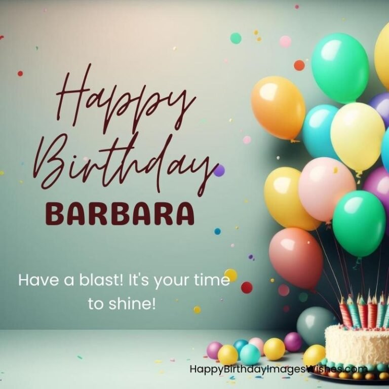 Happy Birthday Barbara Images & Wishes 2025