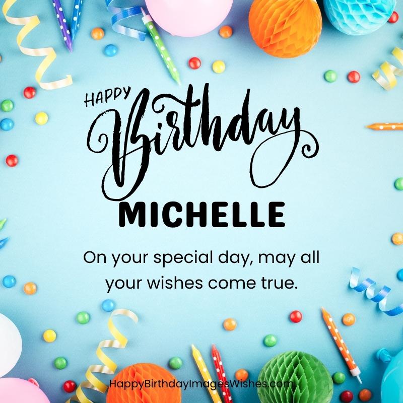 Happy Birthday Michelle Images & Wishes 2023