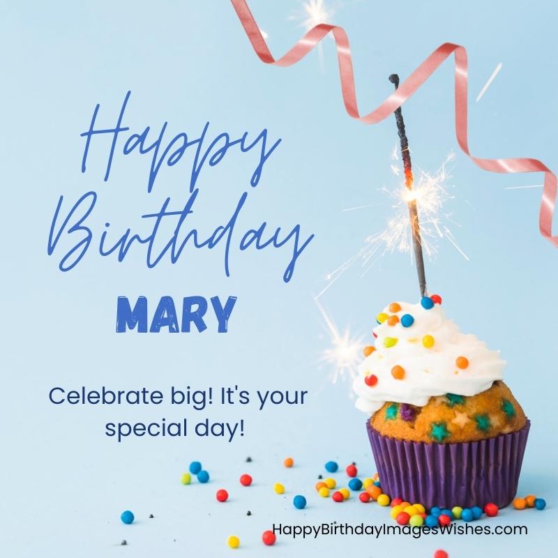 Happy Birthday Mary Images & Wishes 2023