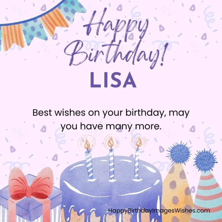 Happy Birthday Lisa Images & Wishes 2023