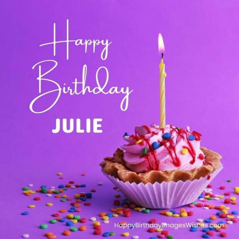 Happy Birthday Julie Images Wishes 2025 happy-birthday-julie-images-wishes-2025