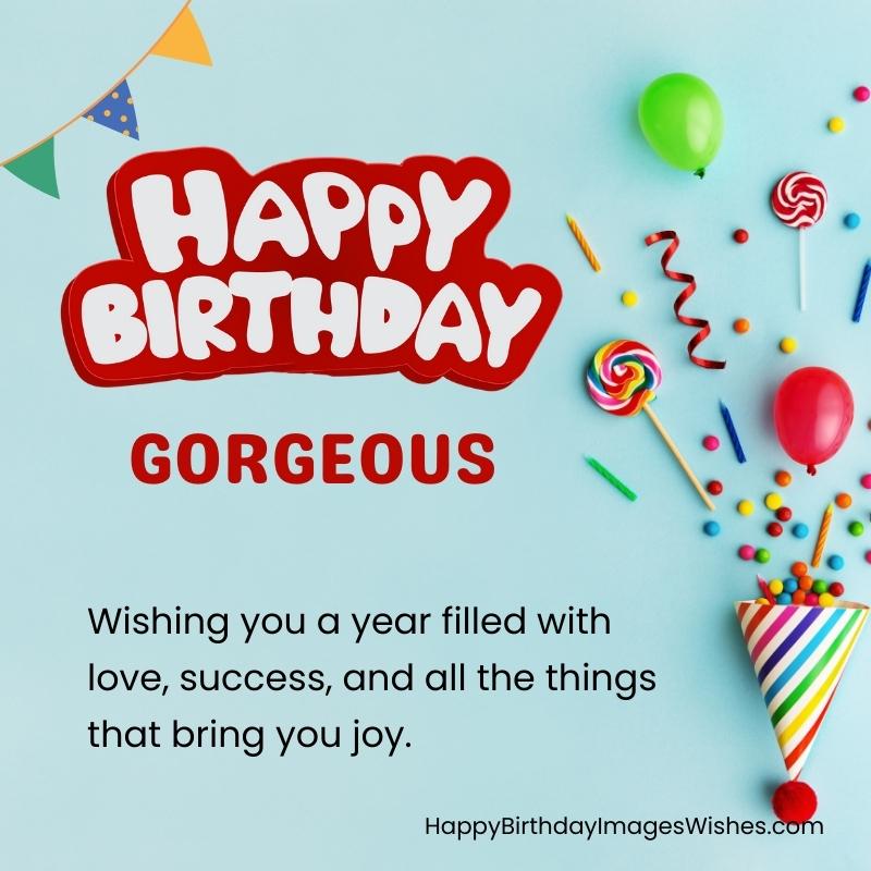 25+ Happy Birthday Gorgeous Images & Wishes (2023)