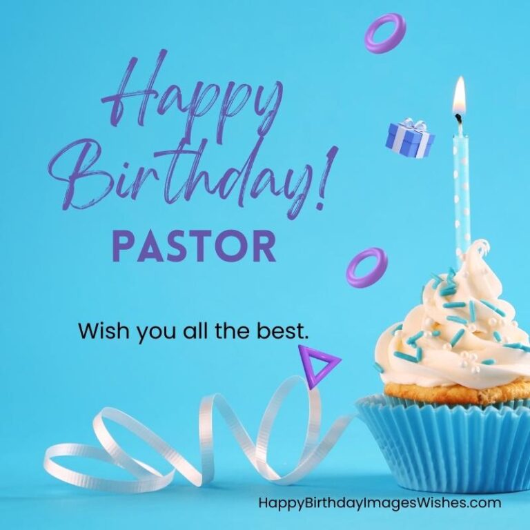 Happy Birthday Pastor Images & Wishes 2023