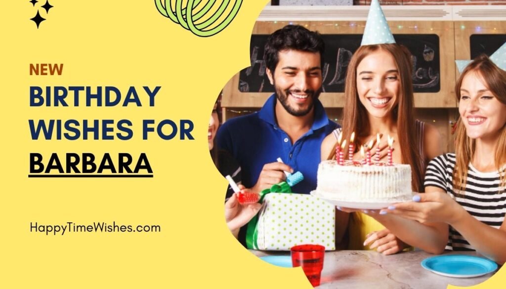 Happy Birthday Barbara Images & Wishes