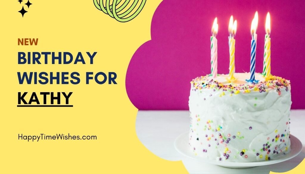 Happy Birthday Kathy Images & Wishes