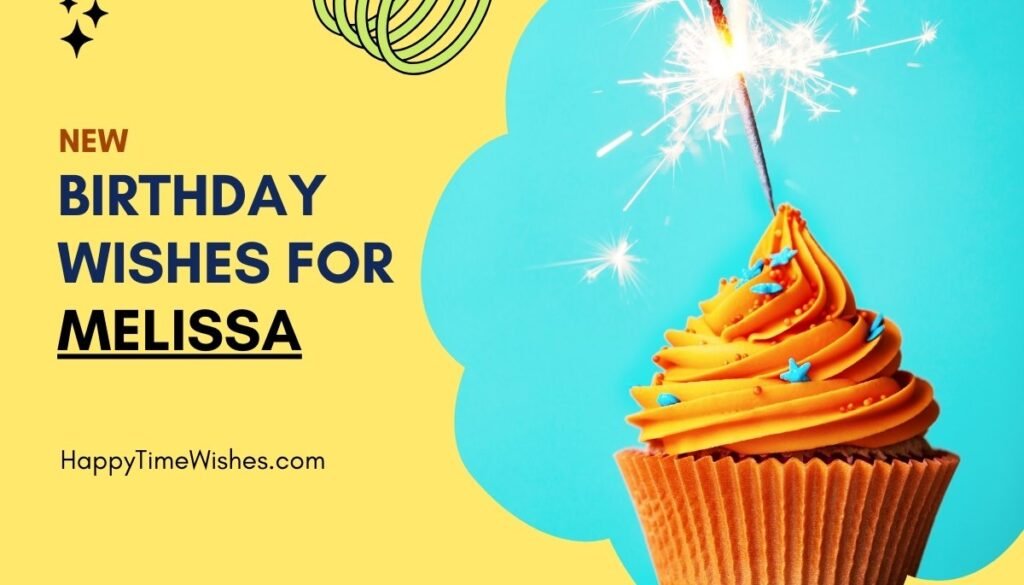 Happy Birthday Melissa Images & Wishes