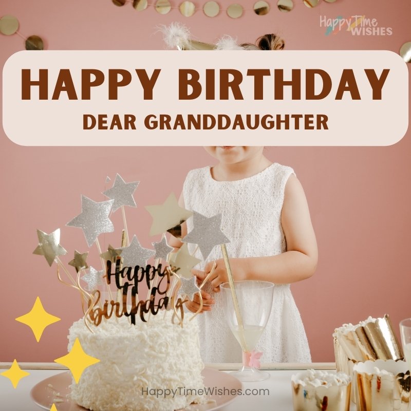 28+ Free Happy Birthday Granddaughter Images & Wishes [2024]