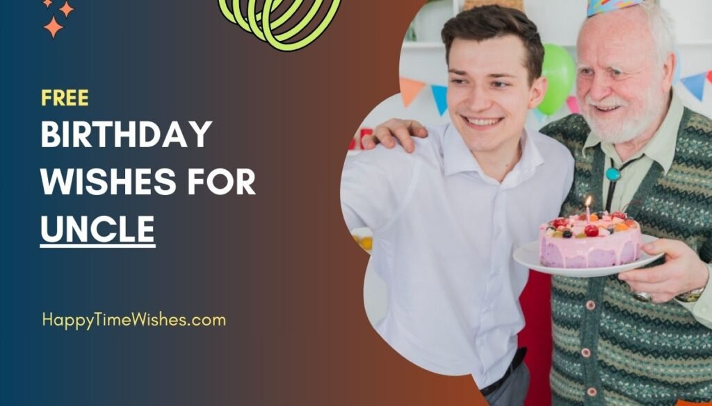 Happy Birthday Uncle Images & Wishes