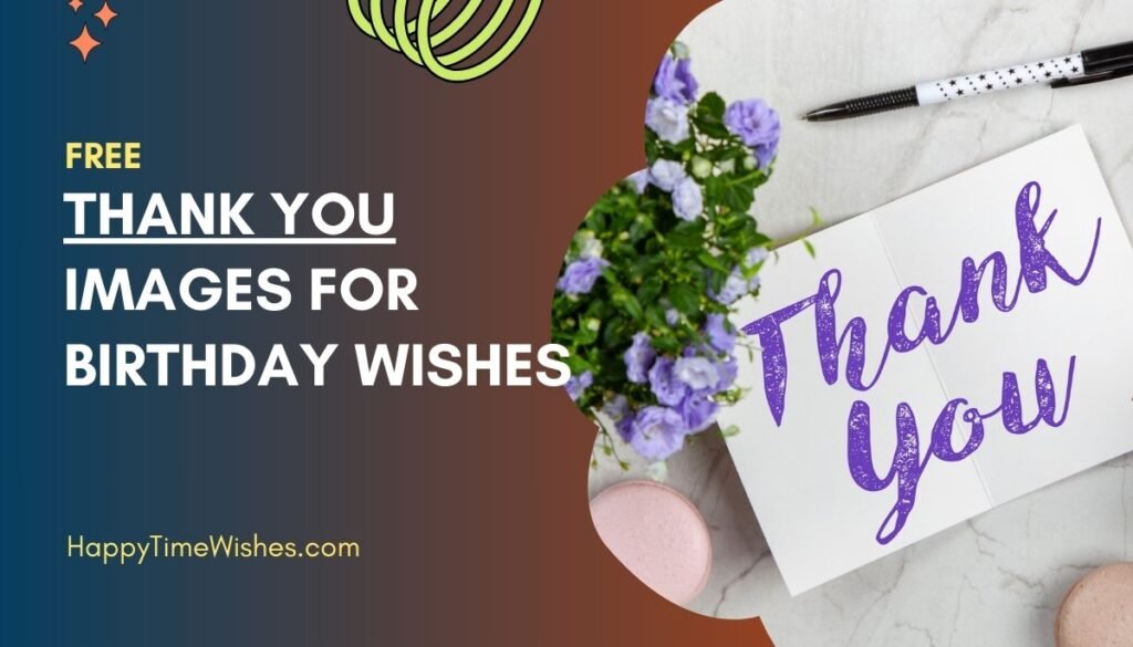 Thank you images for birthday wishes