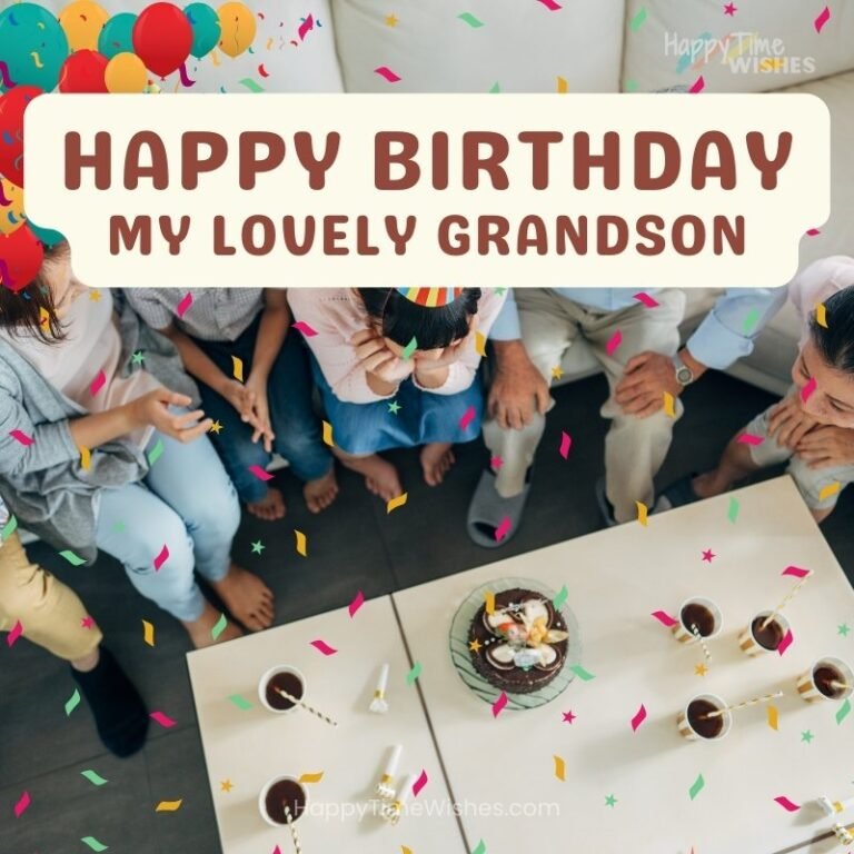 35+ Free Happy Birthday Grandson Images & Wishes [2025]