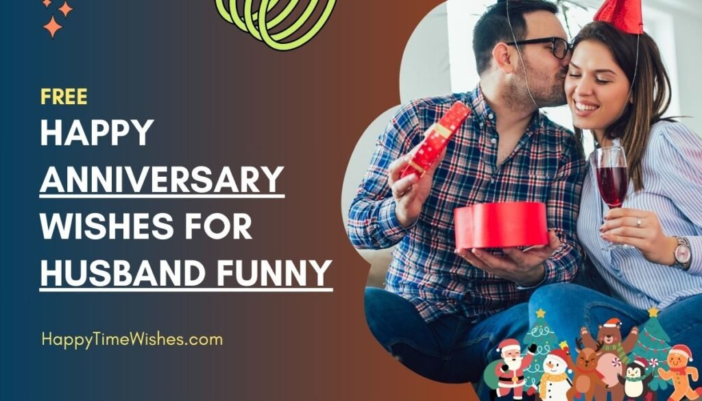 happy anniversary wishes for husband funny