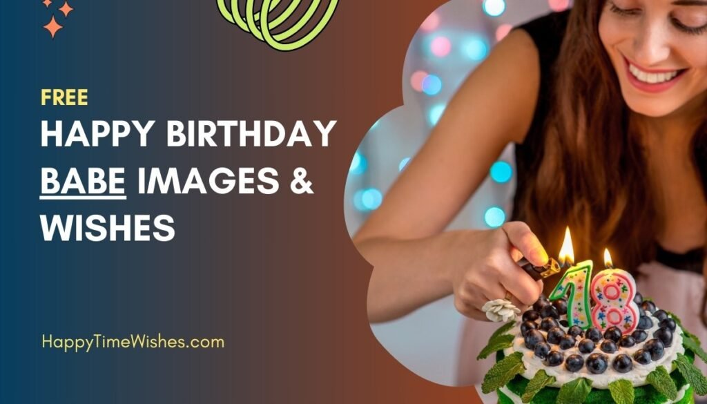 happy birthday babe images & Wishes