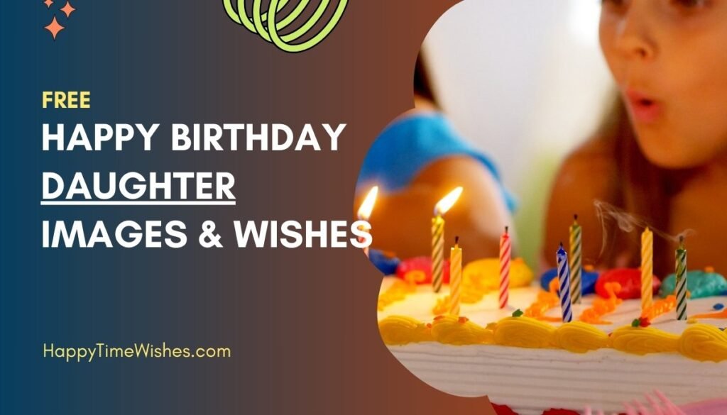 happy birthday daughter images & Wishes