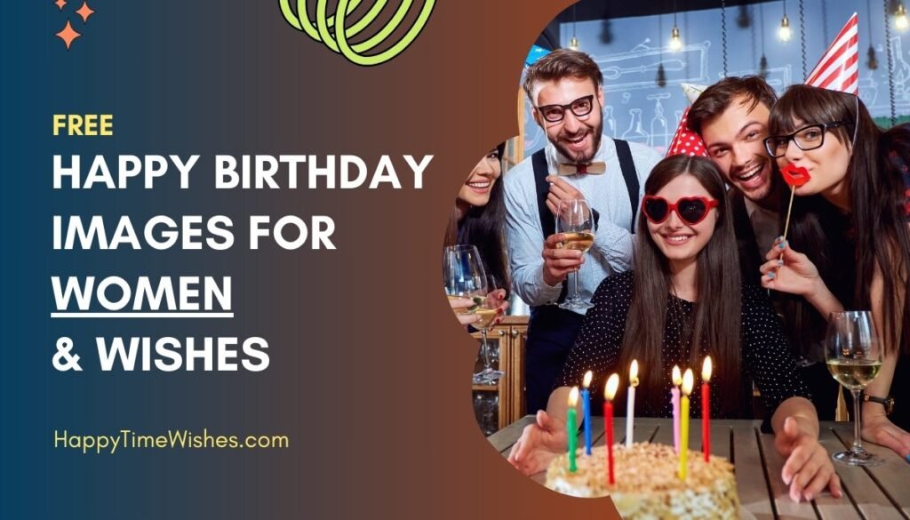 happy birthday images for women & Wishes