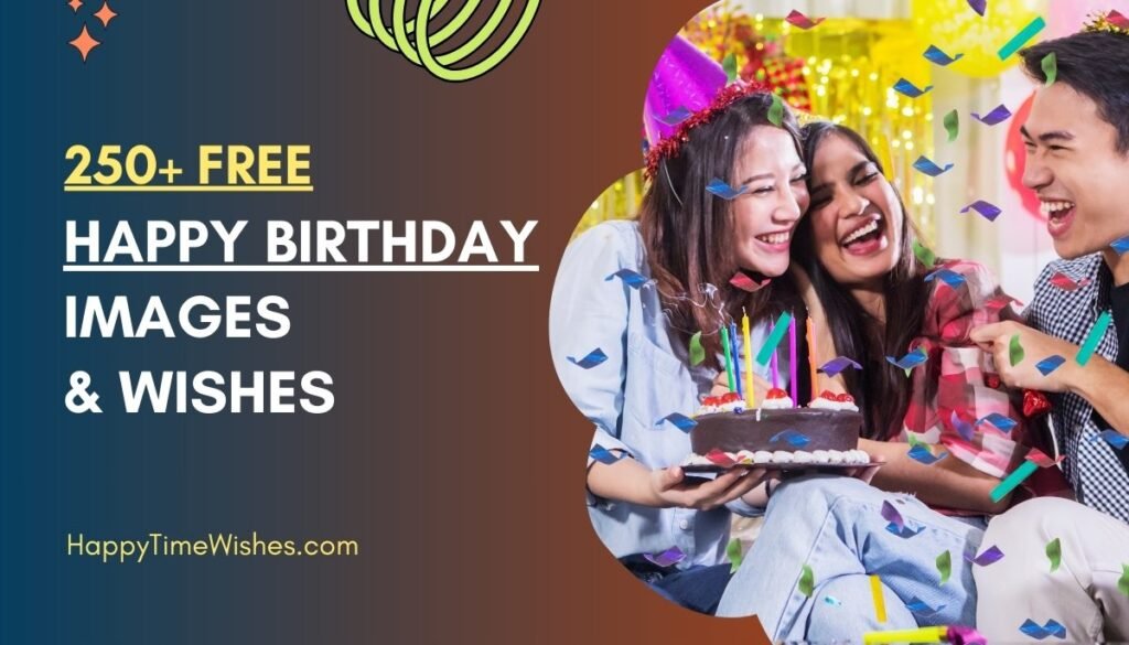 happy birthday images & wishes