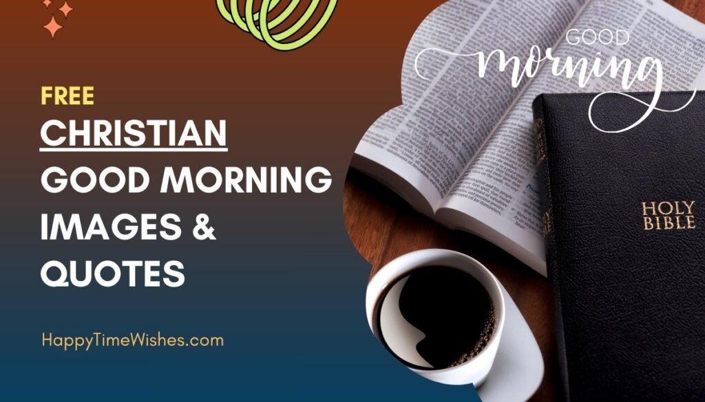 Christian good morning images & quotes
