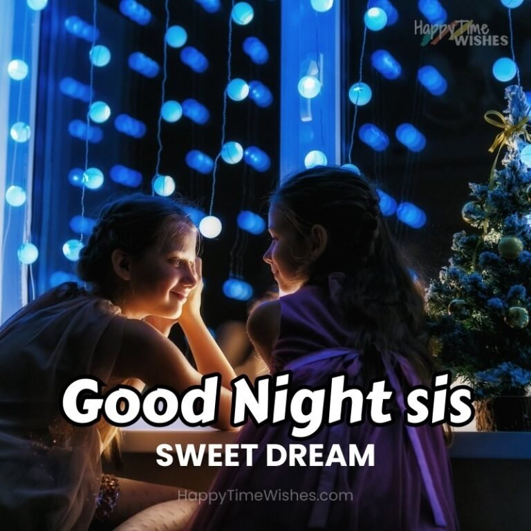 38+ Good Night Sister Images & Quotes