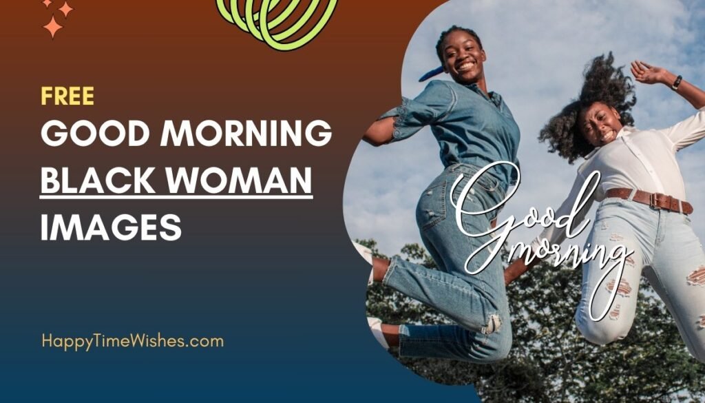 good morning black woman images
