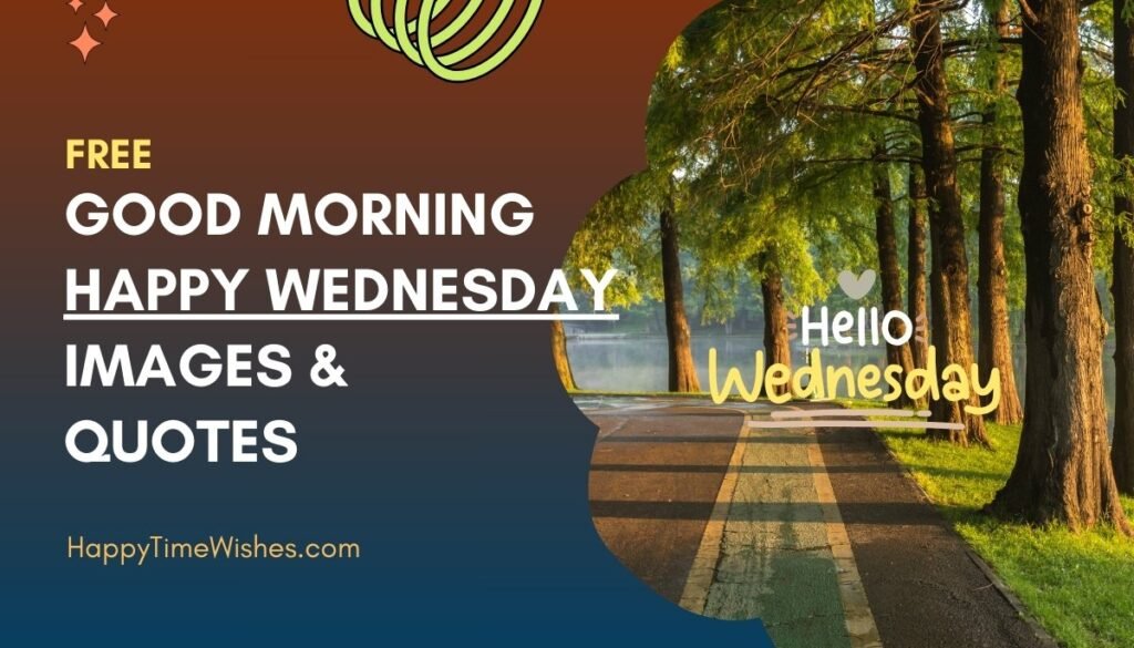 good morning happy wednesday images & quotes