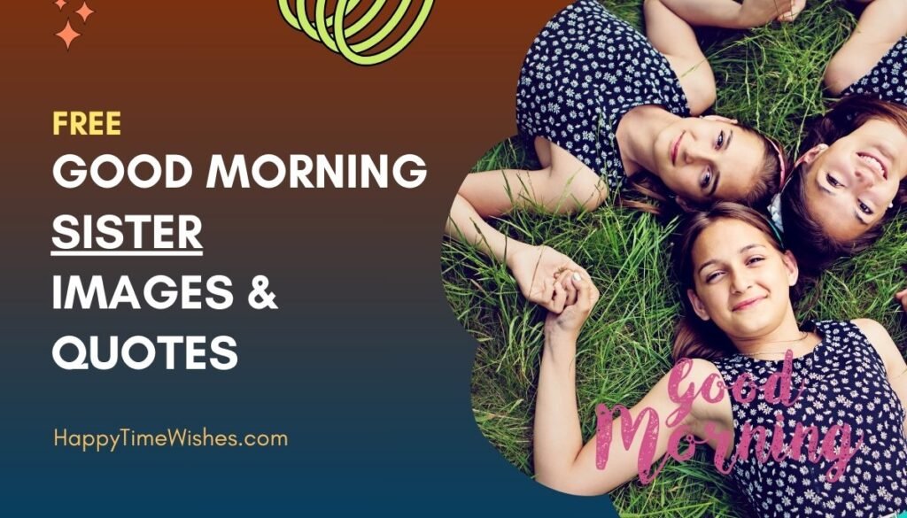 good morning sister images & quotes