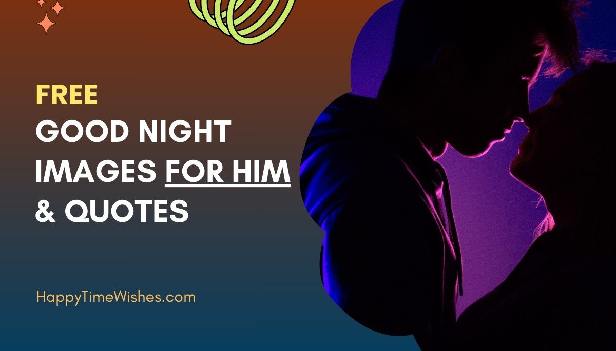 45+ Good Night Images for Him & Quotes