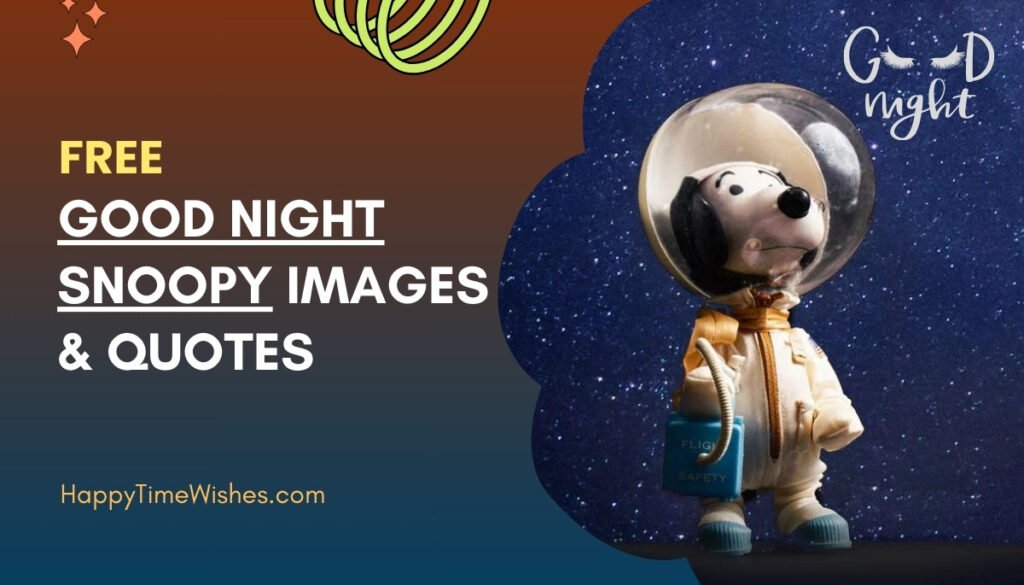Good Night Snoopy Images & Quotes