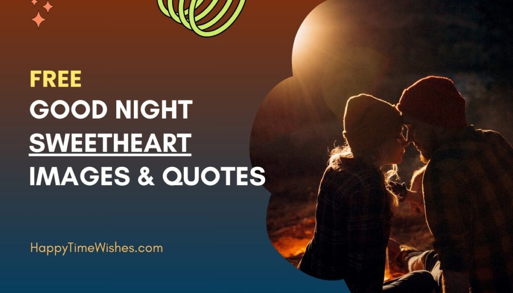 Good Night Sweetheart Images & Quotes