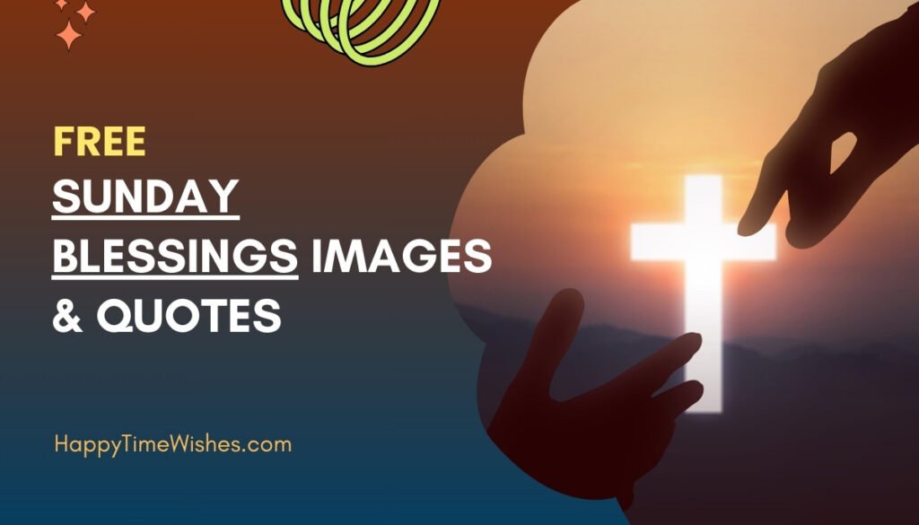 Sunday Blessings Images & Quotes