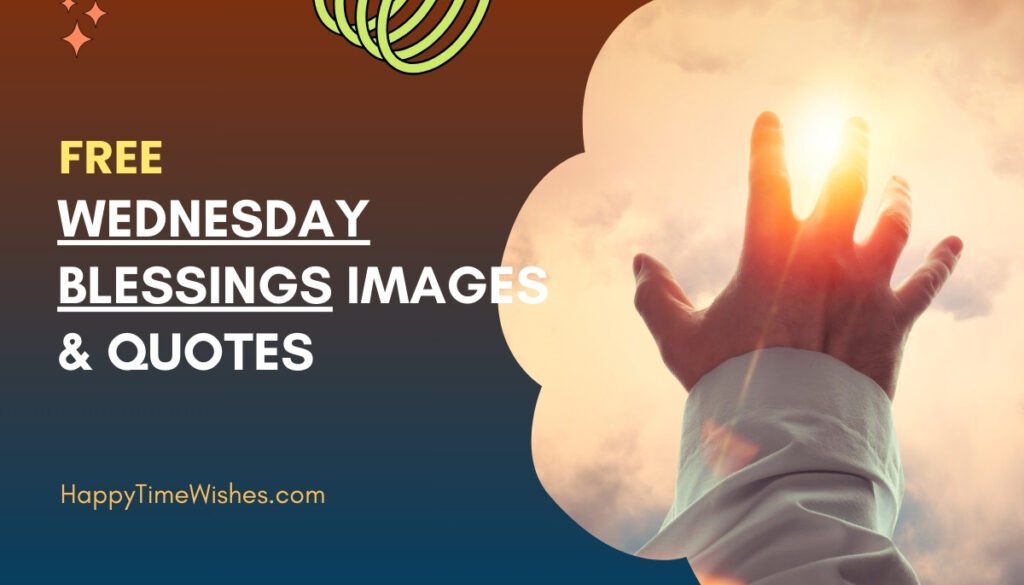 Wednesday Blessings Images & Quotes