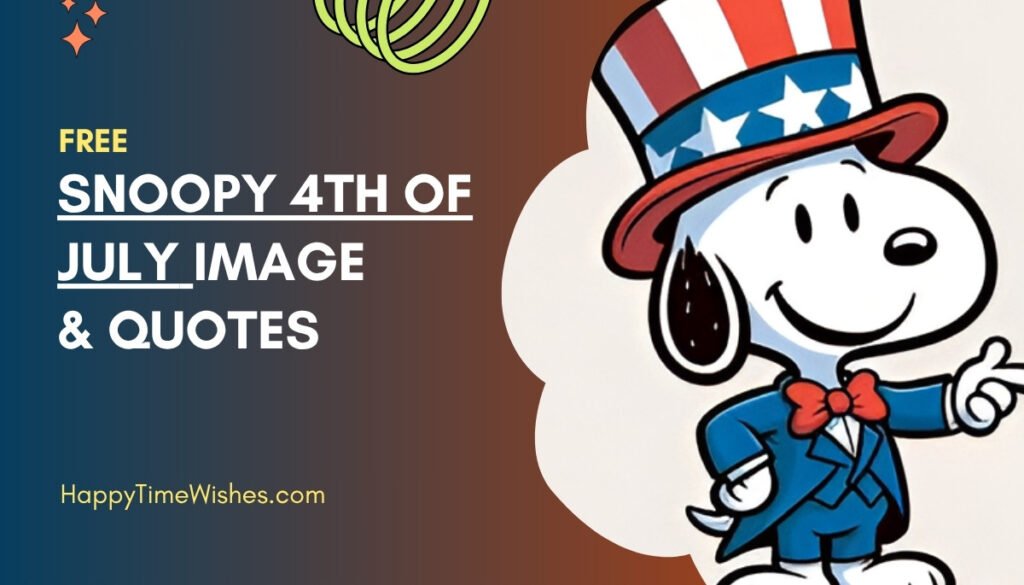 Snoopy 4th of July Images & Quotes