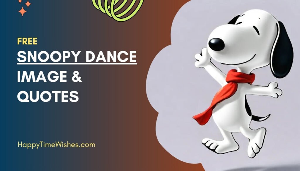 Snoopy Dance Image & Quotes