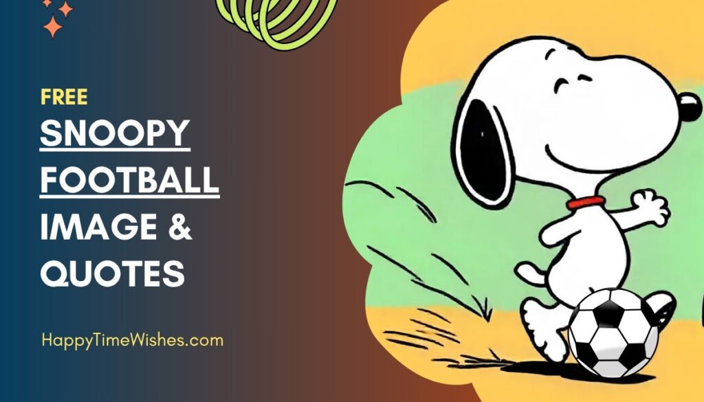 Snoopy Football Images & Quotes