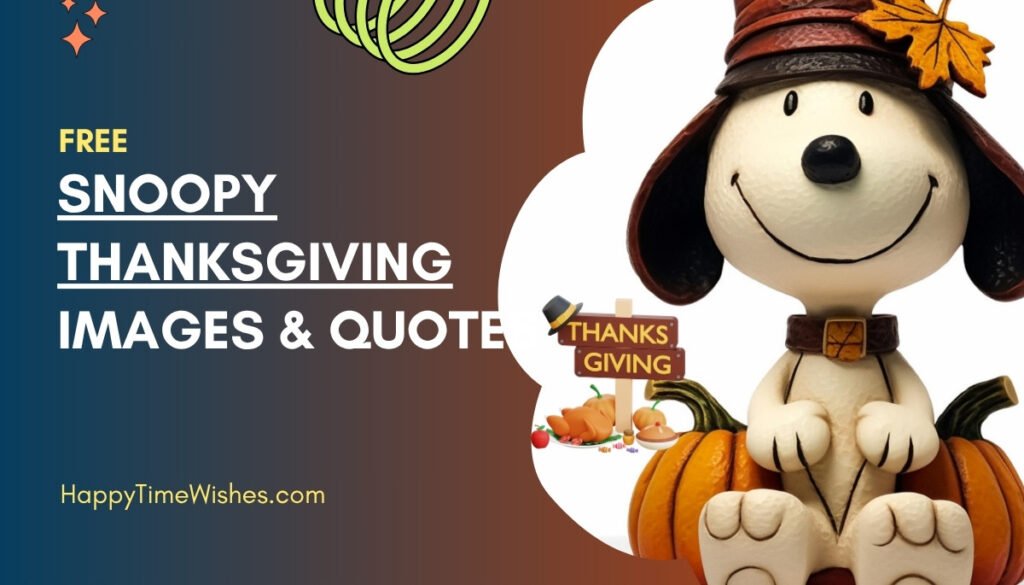Snoopy Thanksgiving Images & Quotes